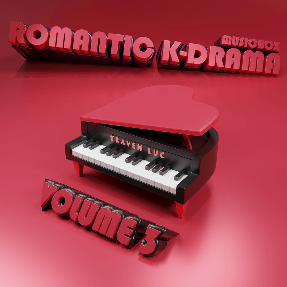 Cover art for Romantic K - Drama Music Box, Vol. 3 by Traven Luc